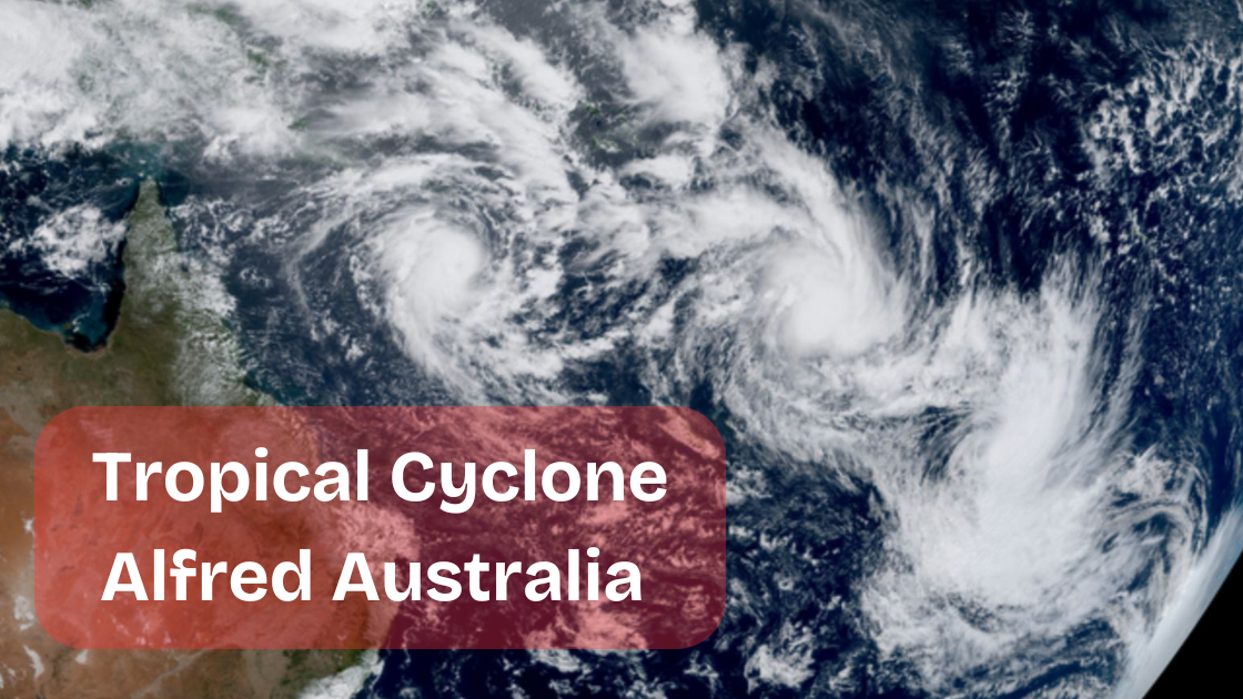 Tropical Cyclone Alfred Australia